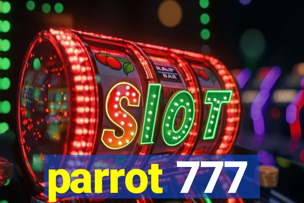 parrot 777